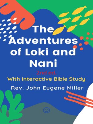 cover image of The Adventures of Loki and Nani 2nd ed.